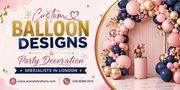 Custom Balloon Designs & Party Decoration Specialists in London